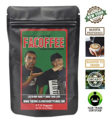 Picture of Uncle Louie Variety Show FACOFFEE Italian Espresso Roasted Coffee Beans Organic 12 Oz